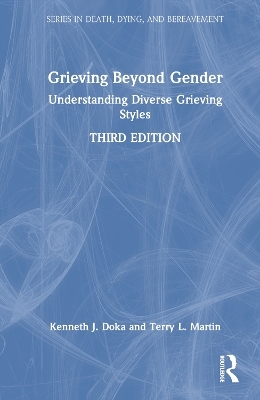 Grieving Beyond Gender - Kenneth J. Doka, Terry L. Martin