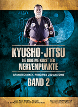 Kyusho-Jitsu - die Geheime Kunst der Nervenpunkte - Jean-Paul Bindel