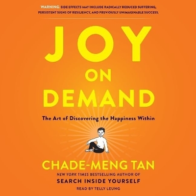 Joy on Demand - Chade-Meng Tan