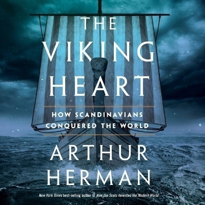 The Viking Heart - Arthur Herman