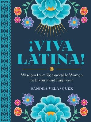 !Viva Latina! - Sandra Velasquez