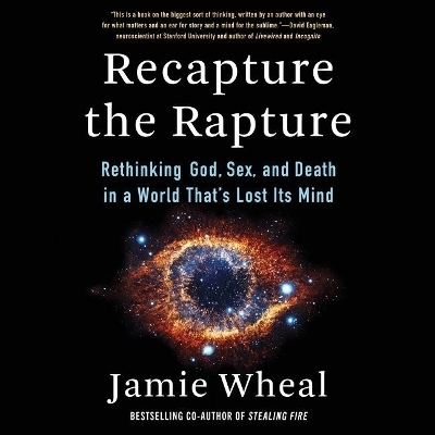 Recapture the Rapture - Jamie Wheal