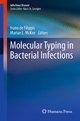 Molecular Typing in Bacterial Infections - Ivano Filippis; Marian L. Mckee
