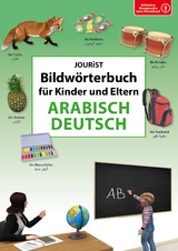 Bildwörterbuch für Kinder und Eltern Arabisch-Deutsch - 