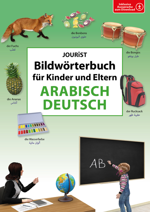Bildwörterbuch für Kinder und Eltern Arabisch-Deutsch - 