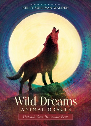 Wild Dreams Animal Oracle - Kelly Sullivan Walden