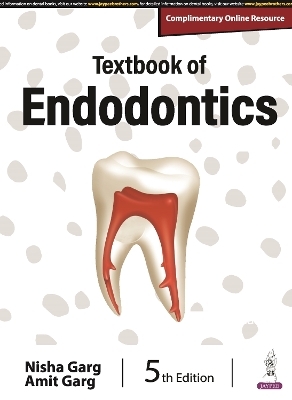 Textbook of Endodontics - Nisha Garg, Amit Garg