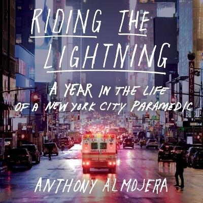 Riding the Lightning - Anthony Almojera