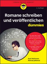Romane schreiben und veröffentlichen für Dummies - Hollmann, Axel; Johanus, Marcus