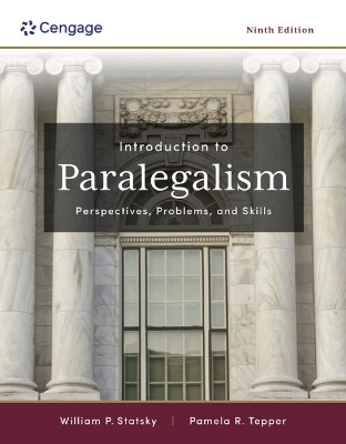 Introduction to Paralegalism: Perspectives, Problems and Skills - William Statsky, Pamela Tepper