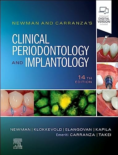 Newman and Carranza's Clinical Periodontology and Implantology - Michael G. Newman, Perry R. Klokkevold, Satheesh Elangovan, Yvonne Kapila