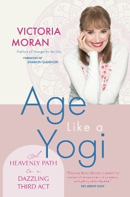 Age Like a Yogi - Victoria Moran
