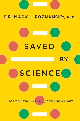 Saved by Science - Mark J. Poznansky