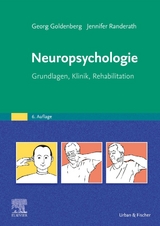 Neuropsychologie - Goldenberg, Georg; Randerath, Jennifer