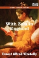 With Zola in England - Ernest Alfred Vizetelly