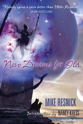 New Dreams for Old - Mike Resnick, Nancy Kress