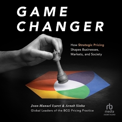 Game Changer - Jean-Manuel Izaret, Arnab Sinha
