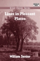 Lines in Pleasant Places - William Senior
