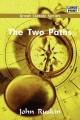 Two Paths - John Ruskin