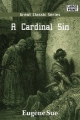 Cardinal Sin - Eugne Sue