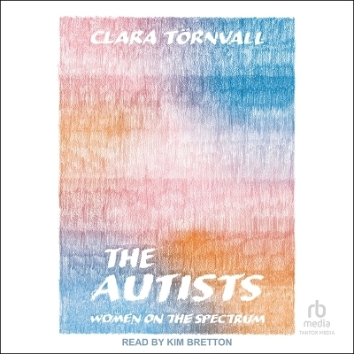 The Autists - Clara T�rnvall