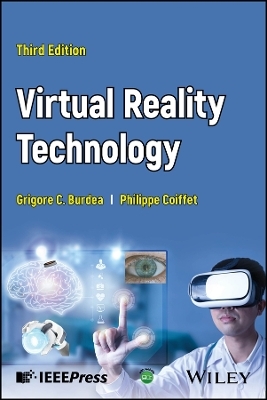 Virtual Reality Technology - Grigore C. Burdea, Philippe Coiffet