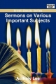 Sermons on Various Important Subjects - Andrew Lee