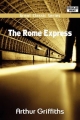 Rome Express - Arthur Griffiths