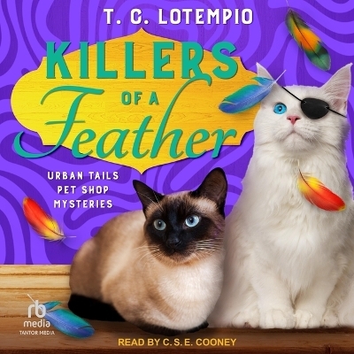 Killers of a Feather - T C Lotempio
