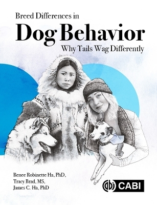 Breed Differences in Dog Behavior - Dr Renee R. Ha, Tracy L. Brad, Dr James C. Ha