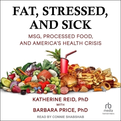 Fat, Stressed, and Sick - Katherine Reid