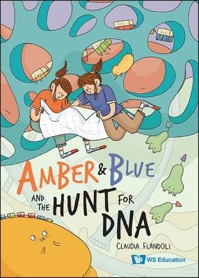 Amber And Blue And The Hunt For Dna - Claudia Flandoli