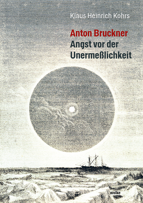 Anton Bruckner - Klaus Heinrich Kohrs