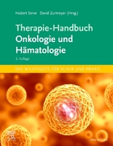 Therapie-Handbuch Onkologie und Hämatologie - Serve, Hubert; Zurmeyer, David