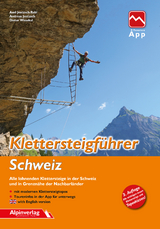 Klettersteigführer Schweiz - Jentzsch-Rabl, Axel; Jentzsch, Andreas; Wissekal, Dieter
