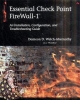 Essential Check Point FireWall-1: An Installation, Configuration, and Troubleshooting Guide