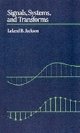 Signals, Systems, and Transforms - Leland B. Jackson