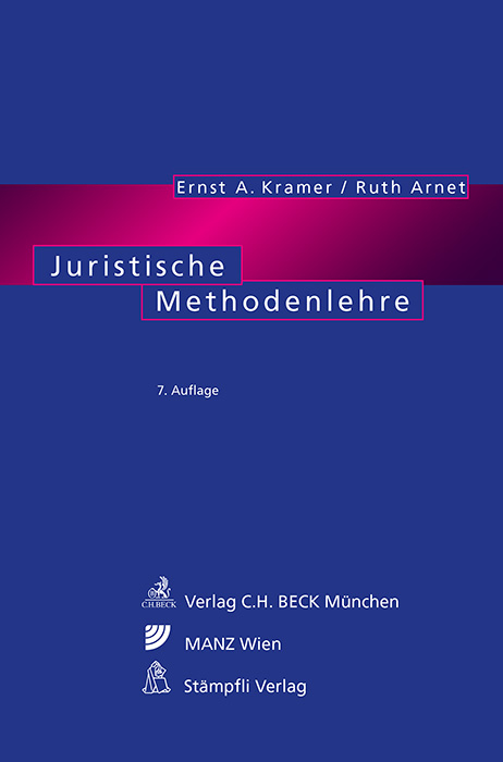 Juristische Methodenlehre - Ernst A. Kramer, Ruth Arnet