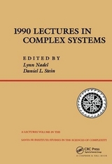 1990 Lectures In Complex Systems - Stein, Daniel; Nadel, Lynn; Stein, Daniel; Nadel, Lynn