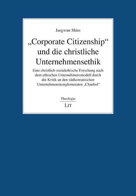 "Corporate Citizenship" und die christliche Unternehmensethik - Jaegwan Shim
