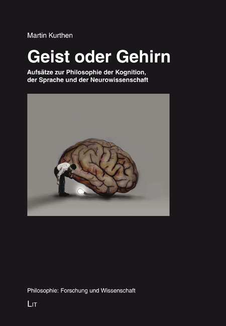 Geist oder Gehirn - Martin Kurthen
