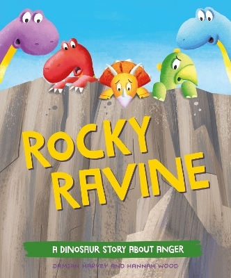 A Dinosaur Story: Rocky Ravine - Damian Harvey