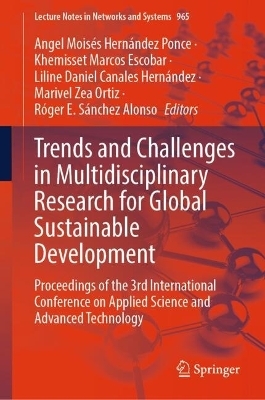 Trends and Challenges in Multidisciplinary Research for Global Sustainable Development - 