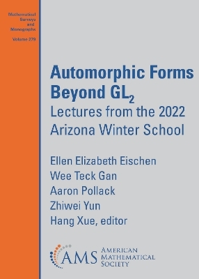 Automorphic Forms Beyond $/mathrm {GL}_2$ - Ellen Elizabeth Eischen, Wee Teck Gan, Aaron Pollack, Zhiwei Yun