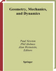 Geometry, Mechanics, and Dynamics - Paul Newton; Phil Holmes; Alan Weinstein
