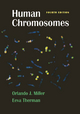 Human Chromosomes - Orlando J. Miller; Eeva Therman
