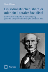 Ein sozialistischer Liberaler oder ein liberaler Sozialist? - Florian Maiwald