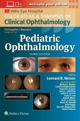 Pediatric Ophthalmology - Leonard B. Nelson