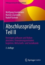 Abschlussprüfung Teil II - Grundmann, Wolfgang; Leuenroth, Marion; Rathner, Rudolf