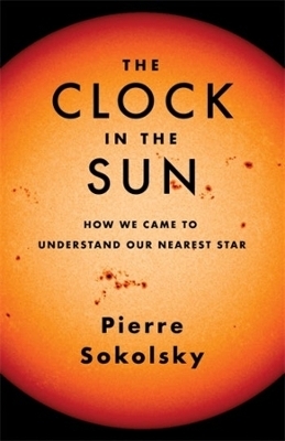The Clock in the Sun - Pierre Sokolsky
